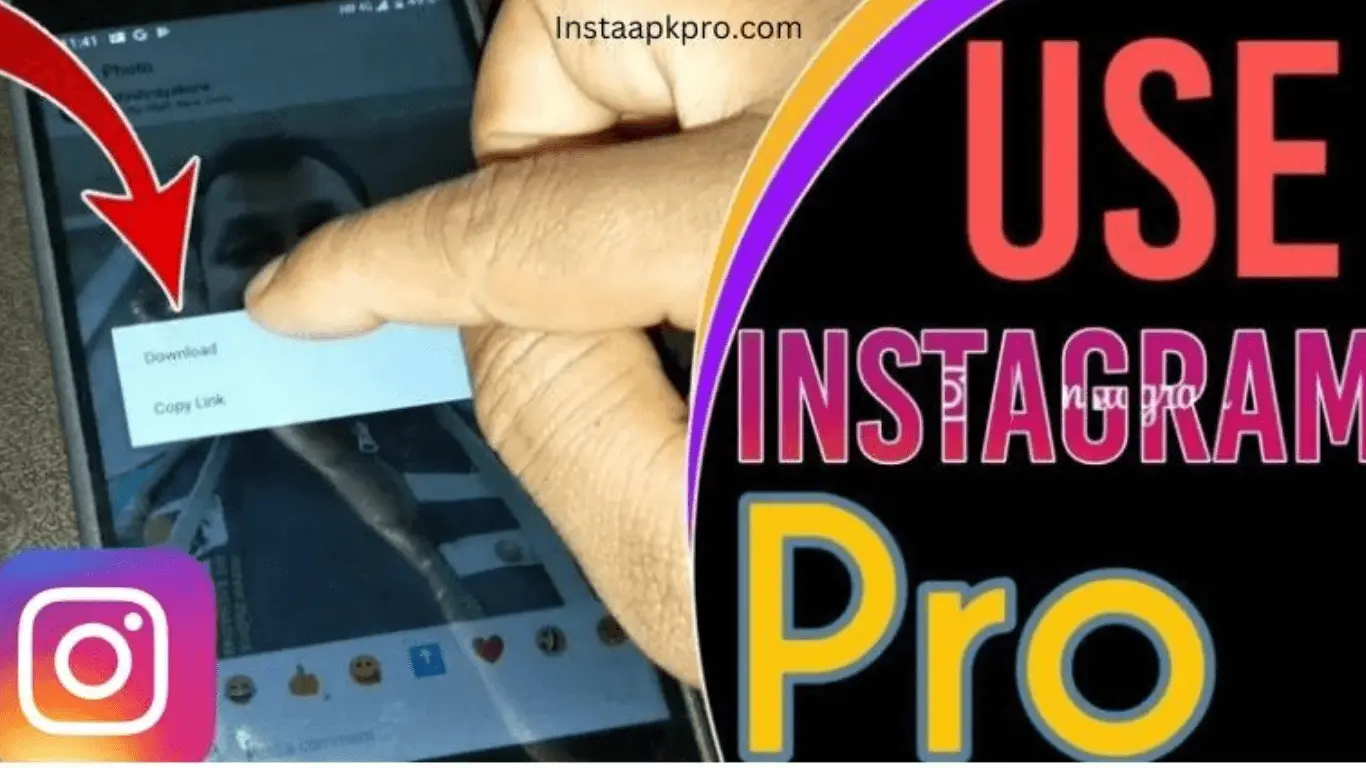 Insta pro for Better Experience