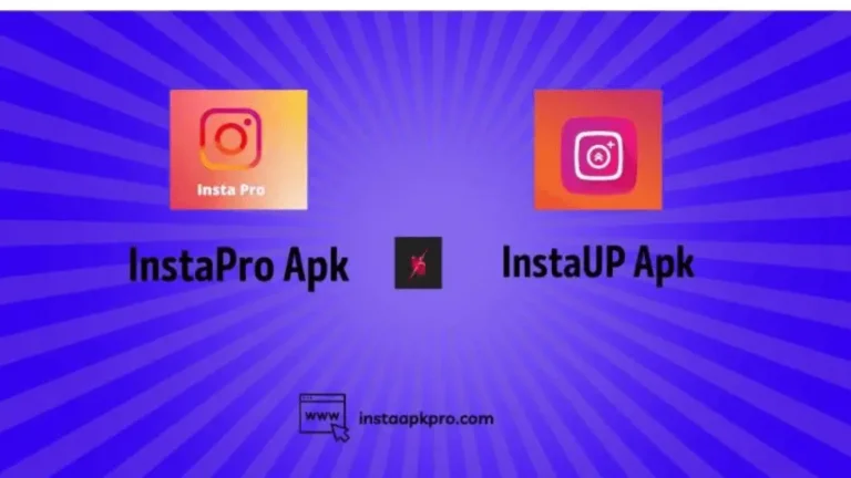“InstaPro APK vs InstaUp APK : Dominate Instagram “