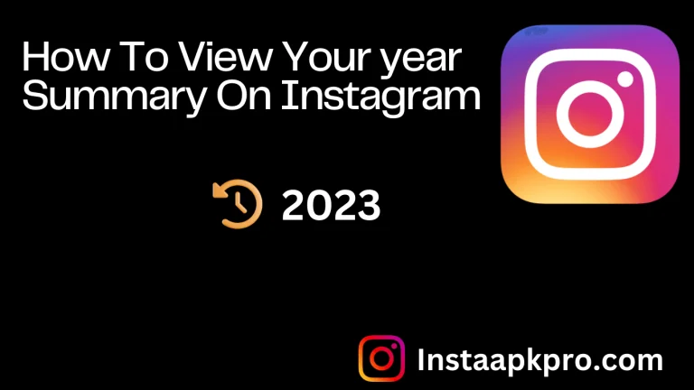 How to view your year summary on Instagram?
